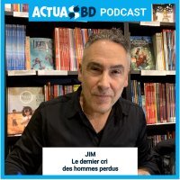 Jim ("Le Chant du Cygne") : le dernier cri des hommes perdus [PODCAST]