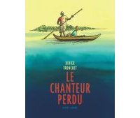 Le Chanteur perdu - Par Tronchet - Dupuis