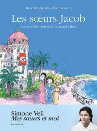 Les Soeurs Jacob - Par Marie Desplechin et Fred Bernard - Les Arènes BD
