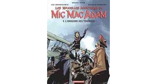 Mic Mac Adam - T4 : L'Amazone des Ténèbres - Par Benn, Brunschwig & Runberg - Dargaud