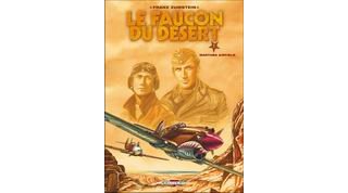 Le faucon du désert, Tome 1 : Martuba airfield - Par Franz Zumstein - Delcourt