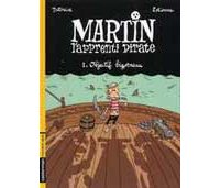 Martin, l'apprenti pirate - T.1 : Objectif bigorneau - par Romain Dutreix et Tom Estienne - Casterman