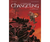 La Légende du Changeling - T4 : "Les Lisières de l'ombre" - Par P. Dubois & X. Fourquemin - Le Lombard