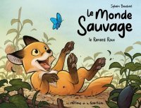 Le Monde sauvage : une nouvelle série animalière muette pour sensibiliser les plus jeunes 