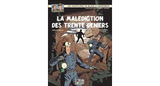 Blake & Mortimer : L'Affaire des trente deniers