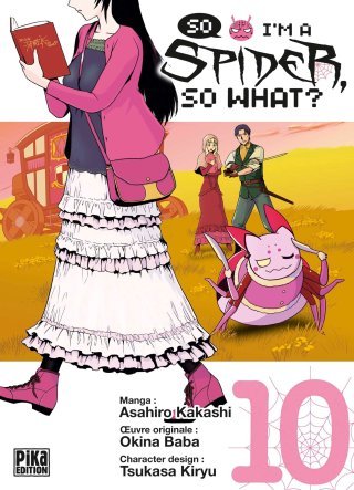 So I'm a Spider, So What ? T. 9 & T. 10 - Par Asahiro Kakashi & Okina Baba & Tsukasa Kiryu - Pika Edition