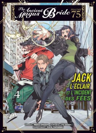 The Ancient Magus Bride - Psaume 75, T. 4 - Par Yu Godai & Mako Oikawa - Komikku Editions
