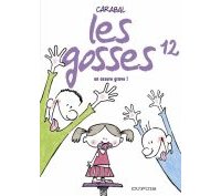 Les gosses T. 12 - On assure grave ! - Carabal - Dupuis