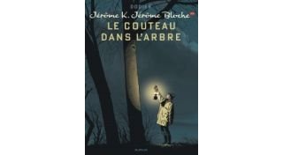 Jérôme K. Jérôme Bloche T.26 : le couteau dans l'arbre - Par Dodier - Dupuis