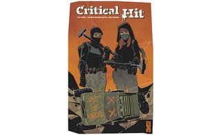 Critical Hit - Par Matt Miner et Jonathan Brandon Sawyer - Glénat Comics