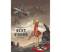 Dent d'ours - T2 "Hanna" - Par Henriet & Yann - Dupuis