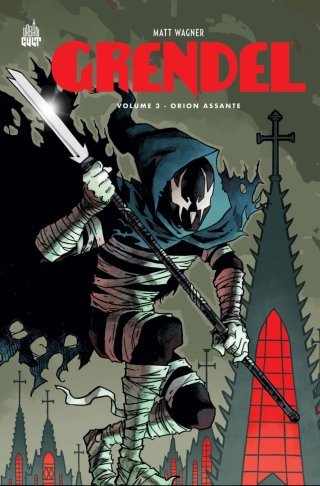 Grendel Vol. 3 - Par Matt Wagner - Tim Sale & Hannibal King - Urban Comics