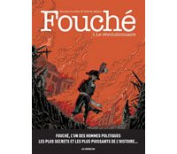 Fouché T. 1 : Le Révolutionnaire – Nicolas Juncker et Patrick Mallet – Les Arènes BD