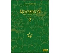 Moyasimon T1 - Par Masayuki Ishikawa (Trad. Anne-Sophie Thévenon) - Glénat Manga