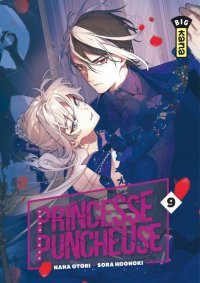Princesse Puncheuse T. 9 - Par Nana Otori & Sora Hoonoki - Ed. Kana
