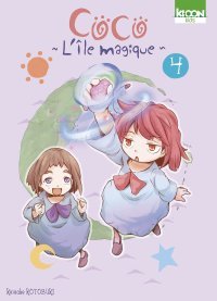 Coco - L'île magique T. 4 - Par Keisuke Kotobuki - Ed. Ki-oon