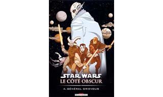 Star Wars - Le côté obscur - T4 : Général Grievous - Dixon & Leonardi- Delcourt