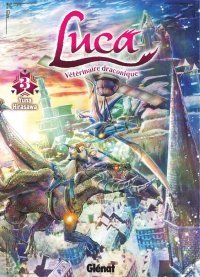 Luca, vétérinaire draconique T.3 et 4 - Par Yuna Hirasawa – Éd. Glénat Manga