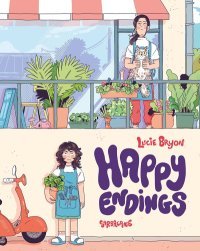 Happy Endings - Par Lucie Bryon - Editions Sarbacane