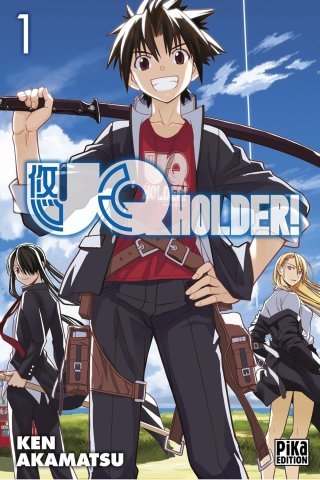 UQ Holder ! T1 et T2 - Par Ken Akamatsu (Trad. Fédoua Lamodière) - Pika Édition