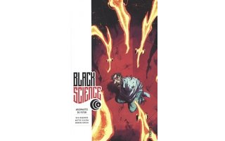 Black Science T6 - Par Rick Remender et Matteo Scalera - Urban Comics