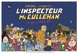 Encore une enquête de l'inspecteur Mc Cullehan - Par Pierre Schilling - Les Requins Marteaux