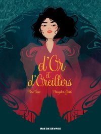 D'Or et d'Oreillers : dandy, dames et dédales