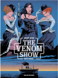 The Venom Show T. 1 - Par Laurent Astier - Ed. Rue de Sèvres