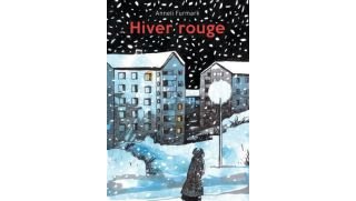 Hiver rouge - Par Anneli Furmark (trad. Fanny Törnberg) - Ça et là