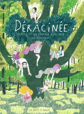 Déracinée - Par Tiffanie Vande Ghinste - La Boîte à Bulles