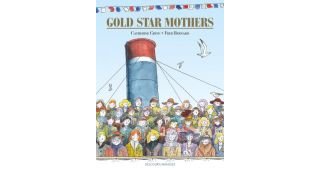 Gold Star Mothers - Par Catherine Grive & Fred Bernard - Delcourt