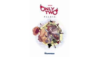 Only Two - P.I.L.O.T.E. - Par Jérôme - Microcosme