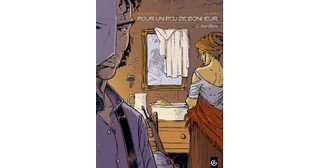 Pour un peu de bonheur, T2 : Aurélien - Par Galandon et A.Dan - Edition Bamboo