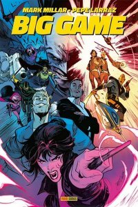 Big Game – Par Mark Millar & Pepe Larraz – Panini Comics