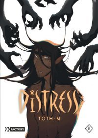 Distress T. 2 - Par Toth-M - Ed. KFactory