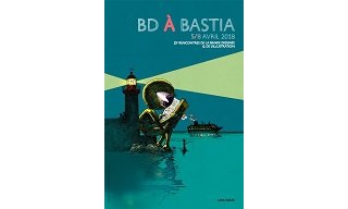 BD à BASTIA 2018 : le festival corse fête ses 25 ans !