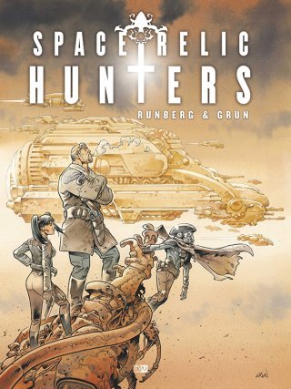 Space Relic Hunters - Par Grun & Sylvain Runberg - Daniel Maghen