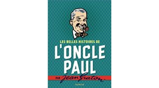 Les Belles Histoires de l'Oncle Paul - Par Jean Graton - Dupuis