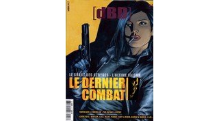 dBD n°47 : Les combats continuent !