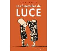 Les Funérailles de Luce - Par Benoît Springer - Vents d'Ouest