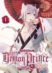 The Demon Prince & Momochi T1 - Par Aya Shouoto (trad. Julie Gerriet) - Soleil Manga
