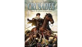 Crusades – T3 : La Bataille de Mansourah – Par Izu, Nikolavitch & Zhang Xiaoyu – Humanoïdes Associés