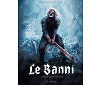 Le Banni, T1 : Le Poids de nos victoires - Par Henscher & Tarumbana - Le Lombard