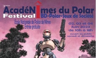 Acadenîmes du Polar 2023 (Nîmes)