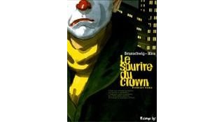 Le Sourire du Clown - T1 - Brunschwig et Hirn - Futuropolis