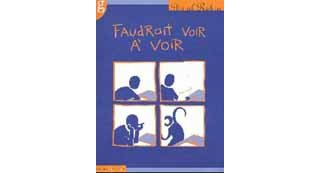 Faudrait voir à voir, Ibn Al Rabin, éditions Groinge.