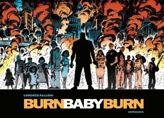 Burn baby burn - Par Lorenzo Palloni - Sarbacane.