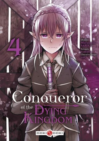 Conqueror of the Dying Kingdom T. 3 & T. 4 - Par Fudeorca & Muramasa Sabiku - Doki Doki