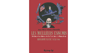 Les Meilleurs Ennemis T2 – Par David B. & J.P. Filiu – Futuropolis