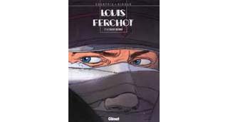 Louis Ferchot - T7 : Le Soldat Inconnu - Par Giroud & Courtois - Glénat